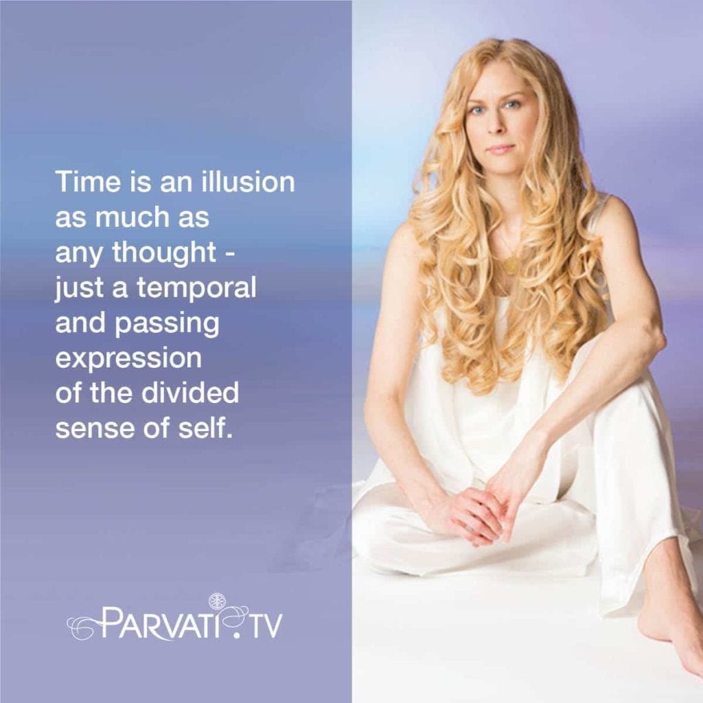Parvati Positive Possibilities Reminder sat time is an illusion